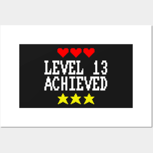 Level 13 Achieved Posters and Art